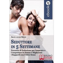 Seduttore in 5 Settimane
