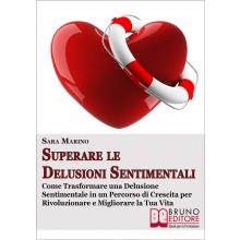 Superare le Delusioni Sentimentali