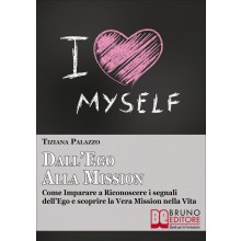 Dall'Ego alla Mission