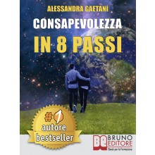 Consapevolezza In 8 Passi