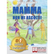Mamma Non Mi Ascolti!
