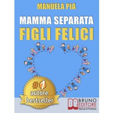 Mamma Separata Figli Felici
