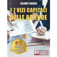 I 7 Vizi Capitali Delle Aziende