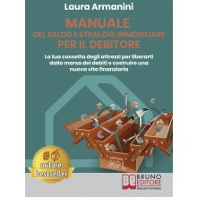 Manuale Del Saldo E Stralcio Immobiliare Per Il Debitore