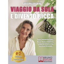 Viaggio Da Sola E Divento Ricca