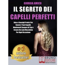 Il Segreto Per Capelli Perfetti