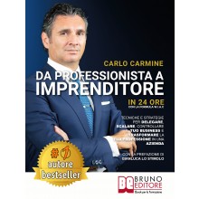 Da Professionista A Imprenditore - In 24 Ore Con La Formula W.I.A.C
