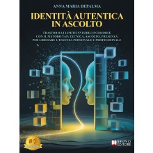 Identità Autentica In Ascolto
