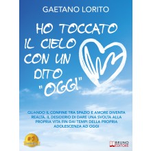 Ho Toccato Il Cielo Con Un Dito "Oggi"