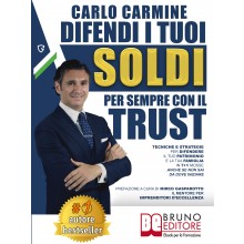 Difendi I Tuoi Soldi Per Sempre Con Il Trust