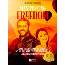 Manifesting Freedom