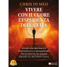 Vivere Con Il Cuore L'Esperienza Della Vita