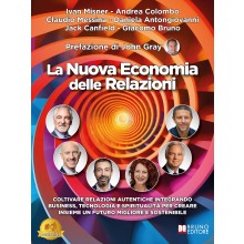 La Nuova Economia Delle Relazioni