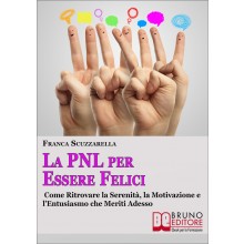 La PNL per Essere Felici