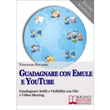 Guadagnare con Emule e Youtube